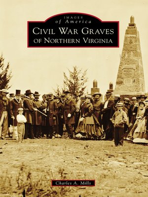 cover image of Civil War Graves of Northern Virginia